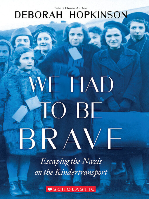 Title details for We Had to Be Brave by Deborah Hopkinson - Wait list